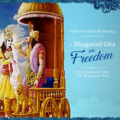 FREEDOM: 8 Life Lessons from the Bhagavad-gita