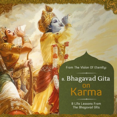KARMA: 8 Life Lessons from the Bhagavad-gita